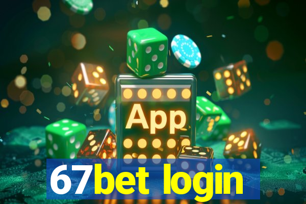 67bet login